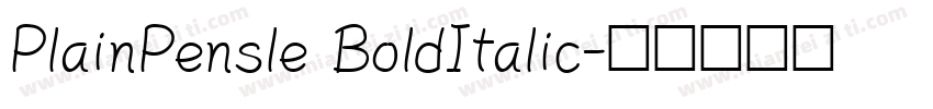PlainPensle BoldItalic字体转换